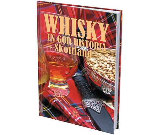 Whisky: En god historia – Skottland